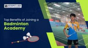 Top Benefits of Joining a Badminton Academy