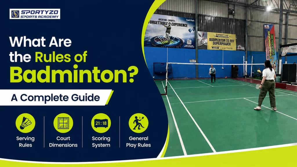 What Are the Rules of Badminton A Complete Guide