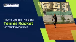 Right Tennis Racket for Your Playing Style