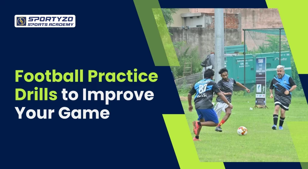 Football Practice Drills to Improve Your Game