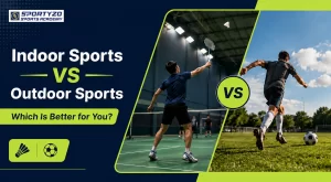 Indoor Sports vs Outdoor Sports Which Is Better for You